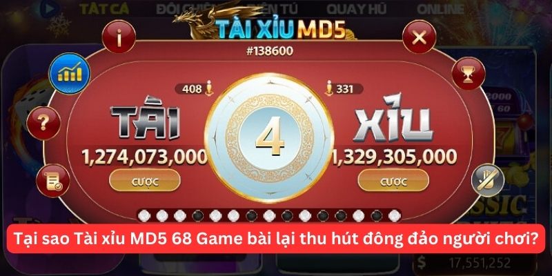 tai-sao-tai-xiu-md5-68-game-bai-thu-hut
